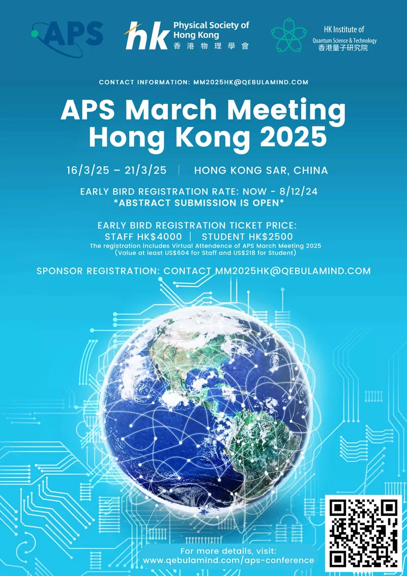 2025 APS March Metting-Hong Kong Satellite Virtual Meeting 2025 APS March Metting-Hong Kong Satellite Virtual Meeting